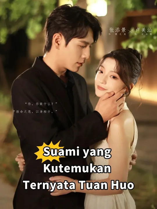 Suami yang Kutemukan Ternyata Tuan Huo